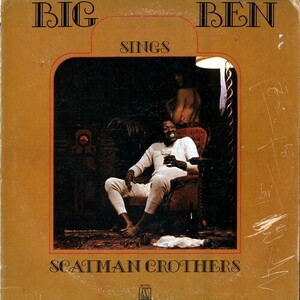 【ＬＰ】　BIG BEN 「 SINGS SCATMAN CROTHERS 」 ( MOTOWN 777 )