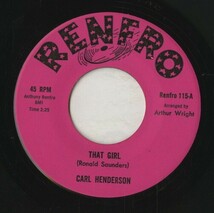 【7inch】試聴　CARL HENDERSON 　　(RENFRO 115) YOU'RE ALL I NEED / THAT GIRL_画像1