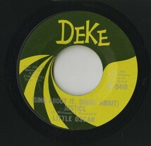 【7inch】試聴　LITTLE OSCAR 　　(DEKE 5410) (SING ABOUT IT, SHOUT ABOUT) JUSTICE / THE FUNKY BUZZARD_画像1