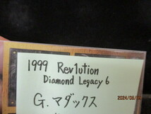 ★野球カード G・マダックス 1999 Revlution Diamond Legacy 6_画像3