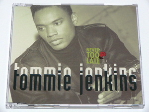 TOMMIE JENKINS / NEVER TOO LATE // CDS シングル