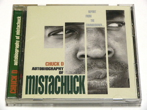 CHUCK D / AUTOBIOGRAPHY OF MISTACHUCK // CD Public Enemy 国内盤 Prophets Of Rage