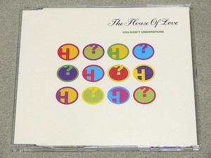 THE HOUSE OF LOVE / YOU DON’T UNDERSTAND // CDS ギターポップ ハウス オブ ラヴ