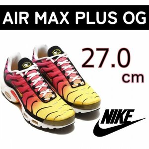 NIKE AIR MAX PLUS OG ナイキ エア マックス プラス OG メンズ スニーカー シューズ DX0755-600 27.0