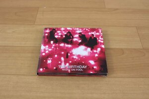 ■現状品■ CDソフト The Birthday「NIGHTONFOOL」 UMCK-9248/ユニバーサルシグマ　ディスク小キズ 傷み (2754318)