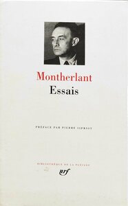 プレイヤード叢書『Montherlant Essais アンリ・ド・モンテルラン』Gallimard 1988年