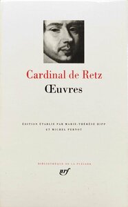 プレイヤード叢書『Cardinal de Retz Oeuvres』Gallimard 1984年