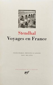 プレイヤード叢書『Stendhal Voyages en France スタンダール』Gallimard 1992年