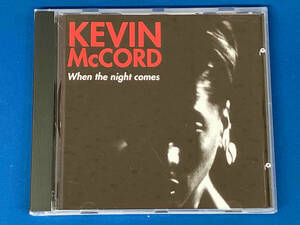 Kevin McCord(ケヴィン・マッコード/元 One Way) When The Night Comes(ホウェン・ザ・ナイト・カムズ)