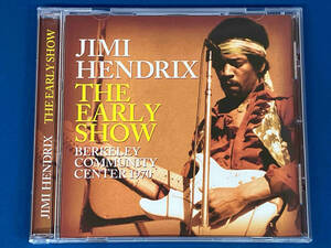 JIMI HENDRIX(ジミ・ヘンドリックス)/THE EARLY SHOW BERKELEY COMMUNITY CENTER 1970/ライヴ盤