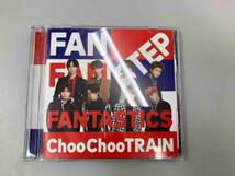 FANTASTICS from EXILE TRIBE CD Choo Choo TRAIN(DVD付)_画像1