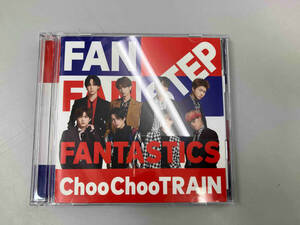 FANTASTICS from EXILE TRIBE CD Choo Choo TRAIN(DVD付)