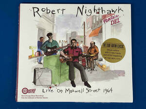 【新品未開封】ROBERT NIGHTHAWK (ロバート・ナイトホーク) / LIVE ON MAXWELL STREET 1964 [輸入盤] / Bullseye Blues & Jazz
