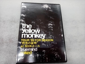 DVD TRUE MIND'NAKED'-TOUR'96 FOR SEASON'野性の証明'at NHKホール-