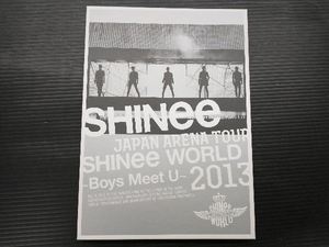 JAPAN ARENA TOUR SHINee WORLD 2013~Boys Meet U~(初回生産限定版)(Blu-ray Disc)