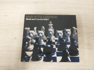 MAN WITH A MISSION CD Break and Cross the Walls Ⅰ(初回生産限定盤)(DVD付)