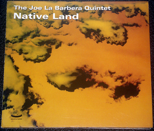 ジョー・ラ・バーべラ・クインテット The Joe La Barbera Quintet / Native Land 稀少盤