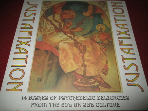 Various Justafixation Part II 1967 - 1968 (14 Dishes Of Psychedelic Delicacies From The 60's UK Sub Culture)