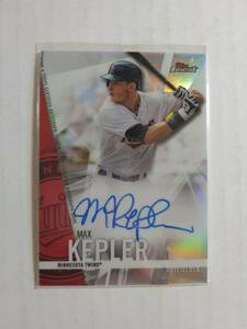 MAX KEPLER（ツインズ、WBCドイツ代表）2017 Topps Finest　直筆サインカード（直書き）