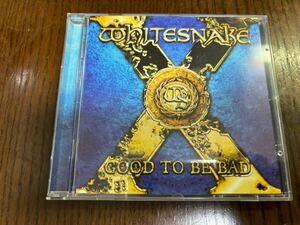 WHITESNAKE|good TO BE BAD white Sune ik