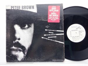 【見本盤】Peter Brown 「Baby Gets High / Shall We Dance」LP（12インチ）/RCA Victor(PD-13357)/洋楽ポップス