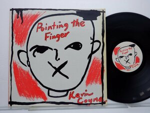 Kevin Coyne「Pointing The Finger」LP（12インチ）/Cherry Red(BRED23)/洋楽ロック