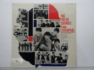 Various「The Fresh Sounds From Liverpool」LP（12インチ）/Odeon(OR 7060)/Rock