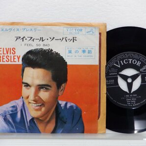 Elvis Presley「I Feel So Bad / Wild In The Country」EP（7インチ）/Victor(SS-1268)/洋楽ロックの画像1