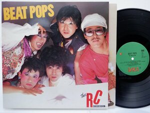 The RC Succession(RC サクセション)「Beat Pops」LP（12インチ）/Barca(L28N 1003)/邦楽ロック