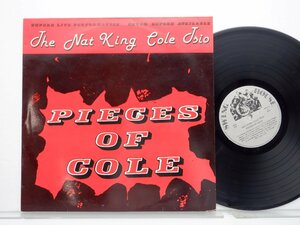 The Nat King Cole Trio「Pieces Of Cole」LP（12インチ）/Swing House Records(SWH-12)/ジャズ