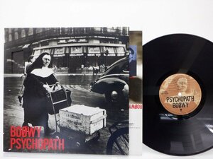 BOOWY(ボウイ)「Psychopath(サイコパス)」LP（12インチ）/Eastworld Records(WTP-90500)/邦楽ロック