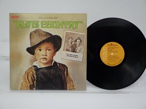 Elvis Presley「Elvis Country (I'm 10 000 Years Old)」LP（12インチ）/RCA(SHP-6182)/洋楽ロック