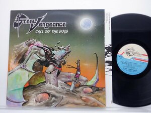 Steel Vengeance「Call Of The Dogs」LP（12インチ）/Black Dragon Records(BD 005)/洋楽ロック