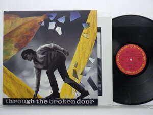 尾崎豊「Through The Broken Door」LP（12インチ）/CBS/Sony(28AH1950)/邦楽ロック