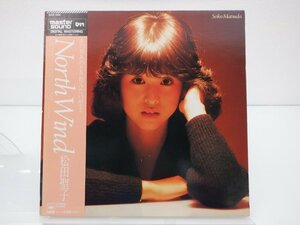 松田聖子「North Wind」LP（12インチ）/CBS/Sony(30AH 1608)/Pop