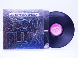 Steppenwolf「Slow Flux」LP（12インチ）/Mums Records(PZ 33093)/洋楽ロック