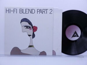 Hi-fi Set「Hi-Fi Blend Part 2」LP（12インチ）/Alfa(ALR-6026)/シティポップ