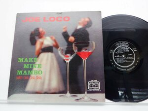 Joe Loco And His Quintet「Make Mine Mambo」LP（12インチ）/Tico Records(LP-1008)/ジャズ