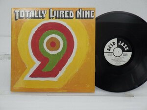 Various「Totally Wired 9」LP（12インチ）/Acid Jazz(JAZID LP 57)/R&B
