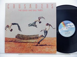 Crusaders 「The Good And Bad Times」LP（12インチ）/MCA Records(MCA-5781)/ジャズ