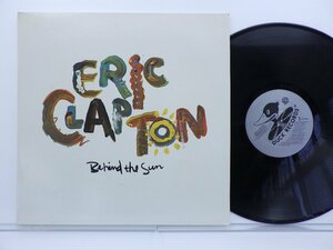 Eric Clapton「Behind The Sun」LP（12インチ）/Warner Bros. Records(25166-1)/洋楽ロック