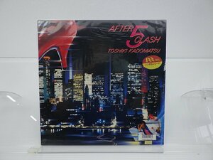 角松敏生「After 5 Clash」LP（12インチ）/Air Records(RAL-8812)/ポップス