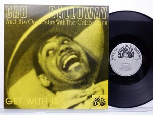 Cab Calloway And His Orchestra「Get With It」LP（12インチ）/Swing House Records(SWH 38)/ジャズ