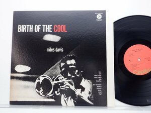 【国内盤】Miles Davis(マイルス・デイヴィス)「Birth Of The Cool(クールの誕生)」LP（12インチ）/Capitol Records(ECJ-70056)/Jazz