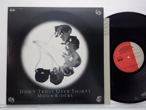 Moon Riders /Moonriders「Don't Trust Over Thirty」LP（12インチ）/T.E.N.T(C28A0532)/邦楽ポップス