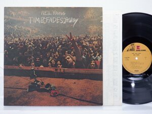 Neil Young(ニール・ヤング)「Time Fades Away(時は消え去りて)」LP（12インチ）/Reprise Records(P-8375R)/洋楽ロック