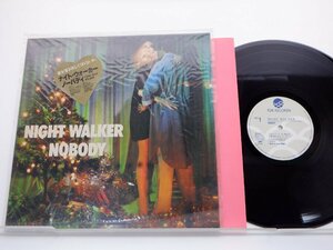 Nobody(ノーバディ)「Night Walker」LP（12インチ）/TDK Records(T28A-1034)/邦楽ロック