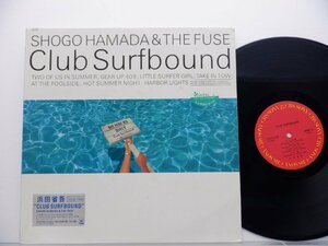 浜田省吾「Club Surfbound」LP（12インチ）/CBS/Sony(20AH2194)/邦楽ロック