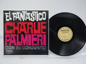 Charlie Palmieri Con Su Conjunto「El Fantastico」LP（12インチ）/Tropical(TRLP 5079)/ジャズ