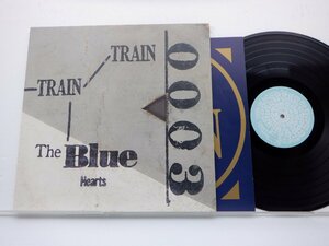 The Blue Hearts「Train-Train」LP（12インチ）/Meldac(MEJR-28103)/邦楽ロック